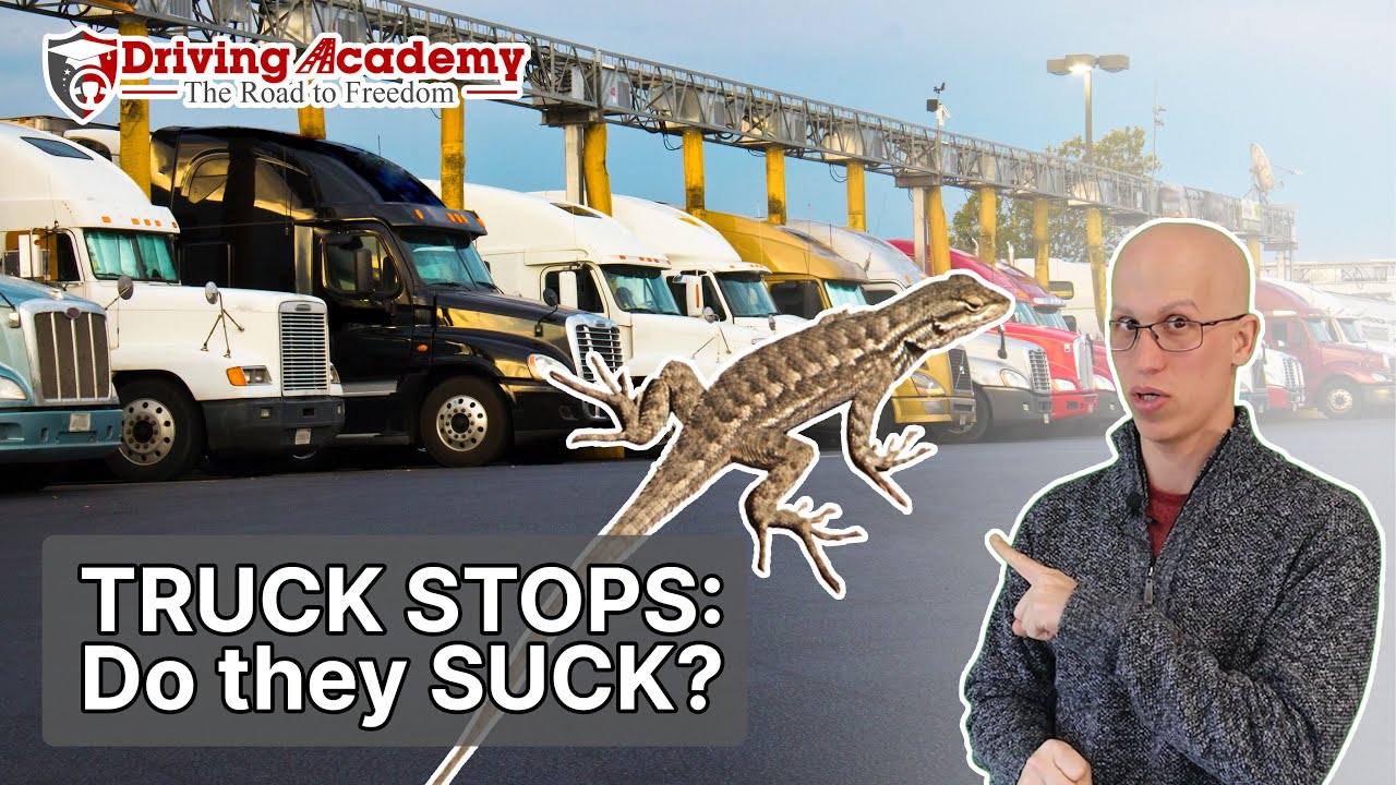 Navigating Truck Stops: The Good, The Bad, and The Necessary