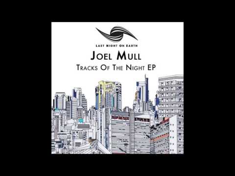 Joel Mull - Open (Original Mix)