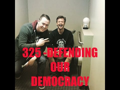 ep 325 Defending our Democracy
