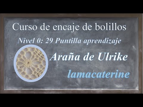 Curso de encaje de bolillos nivel 0: 29  Puntilla aprendizaje - Araña de Ulrike (3 patas)