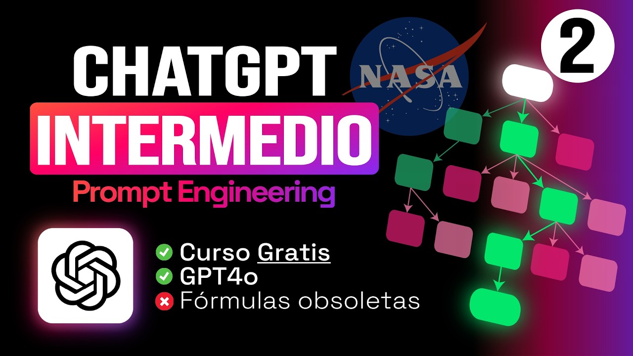 🧠 Curso Intermedio de ChatGPT: Técnicas de Prompt Engineering