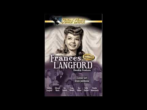 April 4, 1913 Frances Langford, Easy To Love, Cole Porter