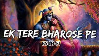 Download lagu 💫|| EK Tere Bharose Pe : Sab Baithi Hu Bhul Ke ||👩❤️👨 Sad Love Song | BS LO-FI 💕 mp3 Download lagu 💫|| EK Tere Bharose Pe : Sab Baithi Hu Bhul Ke ||👩❤️👨 Sad Love Song | BS LO-FI 💕 mp3