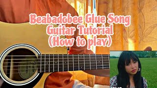 Beabadobee - Glue Song // Guitar Tutorial with Chords (How to play)