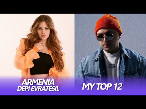 Eurovision 2020 ARMENIA (Depi Evratesil) | My Top 12