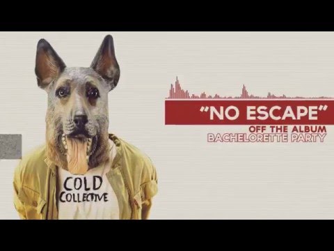 Cold Collective - No Escape