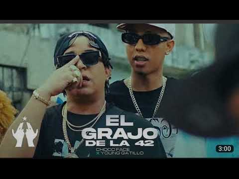 Choco Face , Young Gatillo - El Grajo de la 42