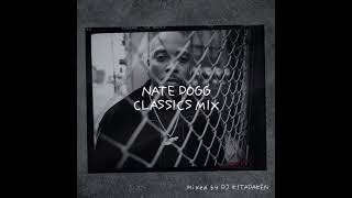NATE DOGG CLASSICS MIX Mixed by DJ KITADAKEN