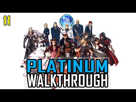 FINAL FANTASY 7 - Platinum Walkthrough 11/13 - Full Trophy / Achievement Guide in 9 Hours
