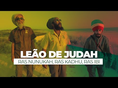 Ras Kadhu feat. Ras Nunukah & Ras IBI - Leão de Judah (Vídeo Oficial)
