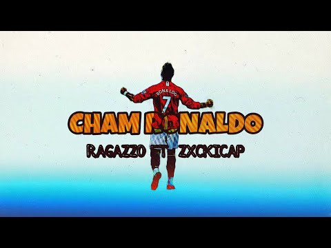 ItsRagazzo - Cham Ronaldo feat. ZXCKICAP (Lyric Video)