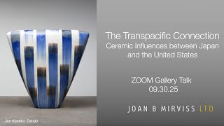 The Transpacific Connection: Ceramic Influences between Japan and the United States