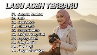 Download lagu Lagu Aceh Terbaru | Qasidah Aceh | Nazam Aceh - Jangeun Maulana - Husni Al Muna Terbaru mp3