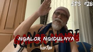 Download lagu NGALOR NGIDULNYA IWAN FALS - CELOTEH CAMAR TOLOL & CEMAR | EPS. 28 mp3