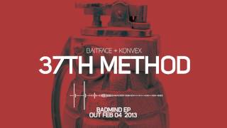 Baitface &amp; Konvex - 37th Method