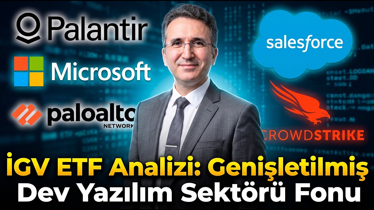 IGV ETF Analizi: Genişletilmiş Dev Yazılım Sektörü Fonu