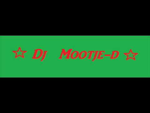 Dj Mootje-D   ( Riff-Stilo)
