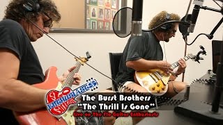 The Burst Brothers Perform The Thrill is Gone Live on The Flo Guitar Enthusiasts