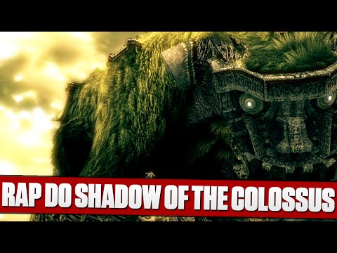 Rap do Shadow Of The Colossus