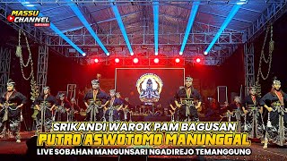 Download lagu SRIKANDI WAROK PAM PUTRO ASWOTOMO MANUNGGAL BAGUSAN LIVE SOBAHAN MANGUNSARI NGADIREJO TEMANGGUNG mp3