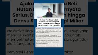 Pandawara Group Ajak Warga Patungan Beli Hutan Indonesia, Pastikan Konservasi Berlanjut