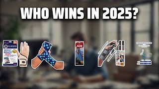 The Top 5 Best Ace Wrist Brace in 2025 - Must Watch Before B