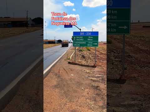 Entroncamento Fortaleza dos Nogueiras MA