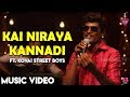 Kai Neraya Kannadi - Ft. Kovai Street Boys | Music Video | Music Cafe From SS Music