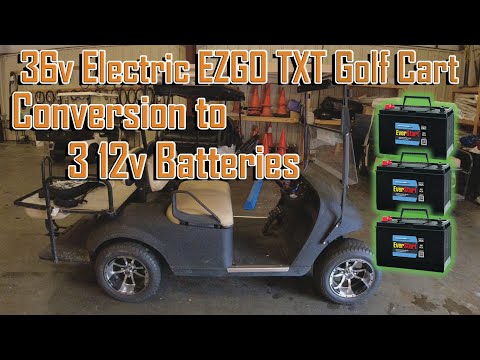 36v Electric EZGO TXT Golf Cart converted to 3 12v Deep Cycle Marine Batteries | Saving Hundreds