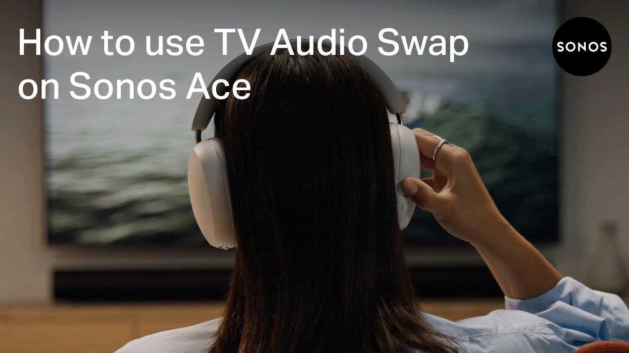 How to use TV Audio Swap on Sonos Ace - YouTube