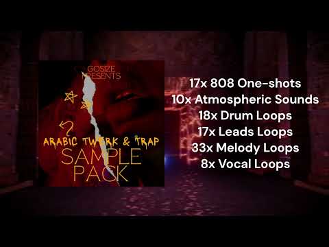 Arabic Trap & Twerk Sample Pack by Gosize