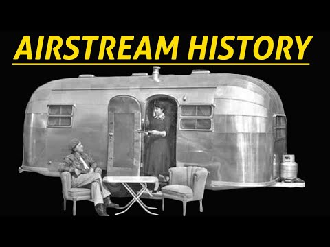 THE HISTORY OF AIRSTREAM - Wally Byam - Hawley Bowlus Right On #80