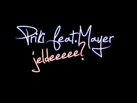Priki (Preeview) feat. Mayer - Jeldeeee
