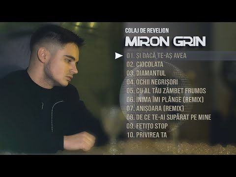 Miron Grin - Colaj de Revelion