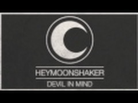 Heymoonshaker - Devil in Mind