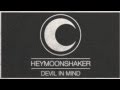 Heymoonshaker - Devil in Mind 