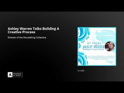 Ashley Warren Talks Building A Creative Process
