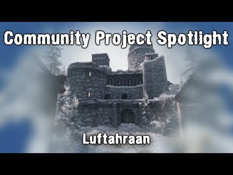 Skyrim Community Mod Project: Luftahraan - A Massive New City in Skyrim