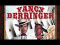 Yancy Derringer | Season 1 | Episode 33 | Gone But Not Forgotten | Jock Mahoney | X Brands