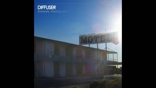 Diffuser - This Is Perfection