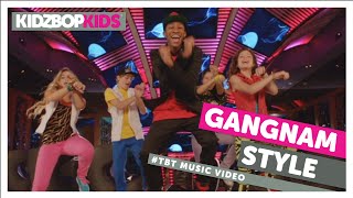 KIDZ BOP Kids - Gangnam Style #TBT Music Video (KIDZ BOP Greatest Hits!)