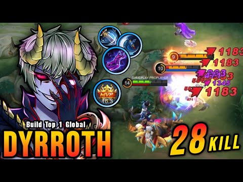 28 Kills!! Attack Speed & Critical Build Dyrroth Offlane Monster - Build Top 1 Global Dyrroth ~ MLBB