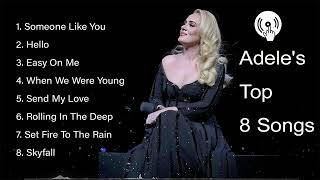 Download lagu Top 8 Adele Songs | Adele's Best Songs Playlist | Top English songs | Popular English music playlist mp3 Download lagu Top 8 Adele Songs | Adele's Best Songs Playlist | Top English songs | Popular English music playlist mp3