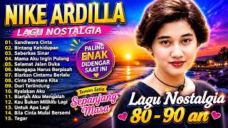 Download lagu Nike Ardila The Best Lagu Lawas Nostalgia Pop 90an / Nike Ardila Populer | Lagu Pop 80an - 90an mp3