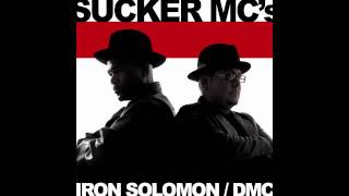 Iron Solomon ft. DMC - Sucker MC&#39;s