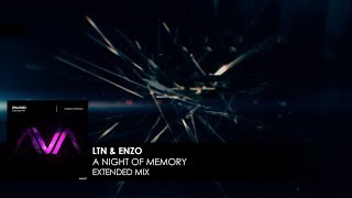 LTN & Enzo - A Night Of Memory