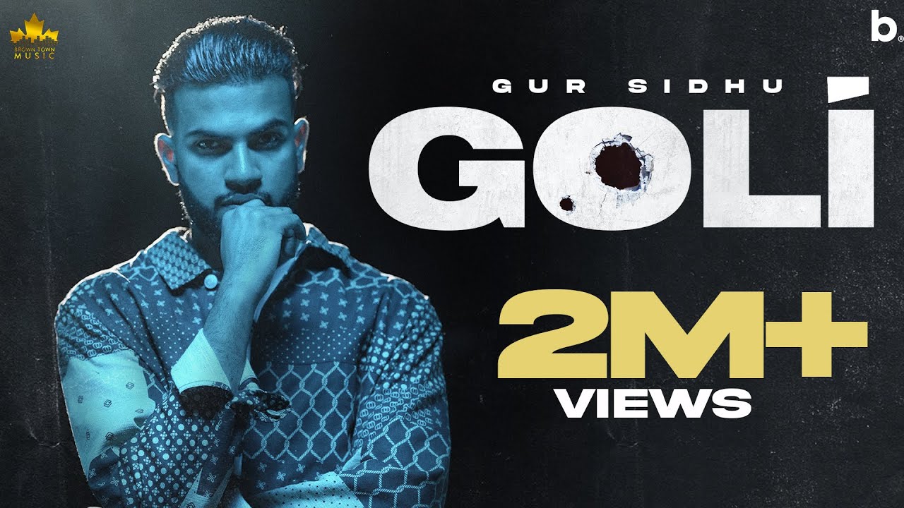 GOLI LYRICS - Gur Sidhu Ft Deepak Dhillon