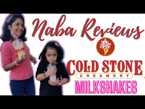 COLD STONE CREAMERY MILKSHAKES  - NABA REVIEWS