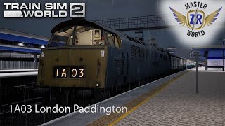 1A03 London Paddington - Great Western Express - Class 52 - Train Sim World 2