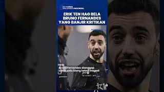 Disebut Jadi Biang Keladi Tragedi Kekalahan 0-7, Begini Pembelaan Erik Ten Hag soal Bruno Fernandes